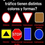 ¿Por Qué las Señales de Tránsito Tienen Diferentes Formas y Colores?