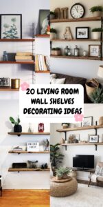 Read more about the article 20 Living Room Wall Shelves Decorating Ideas That Look Designer-Done