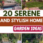 20 Serene and Stylish Home Garden Ideas You’ll Want to Try This Year