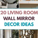 Living Room Wall Mirror Decor Ideas (20 Stunning Looks)