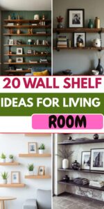 Read more about the article 20 Wall Shelf Ideas for Living Room That Instantly Upgrade Your Space